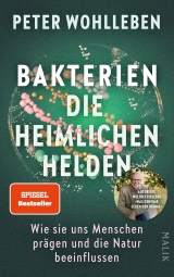 Bakterien – die heimlichen Helden