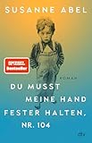Du musst meine Hand fester halten