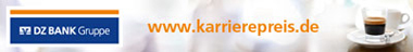 Karriere-Preis der DZ BANK Gruppe 2012: Bewerbungsschluss naht