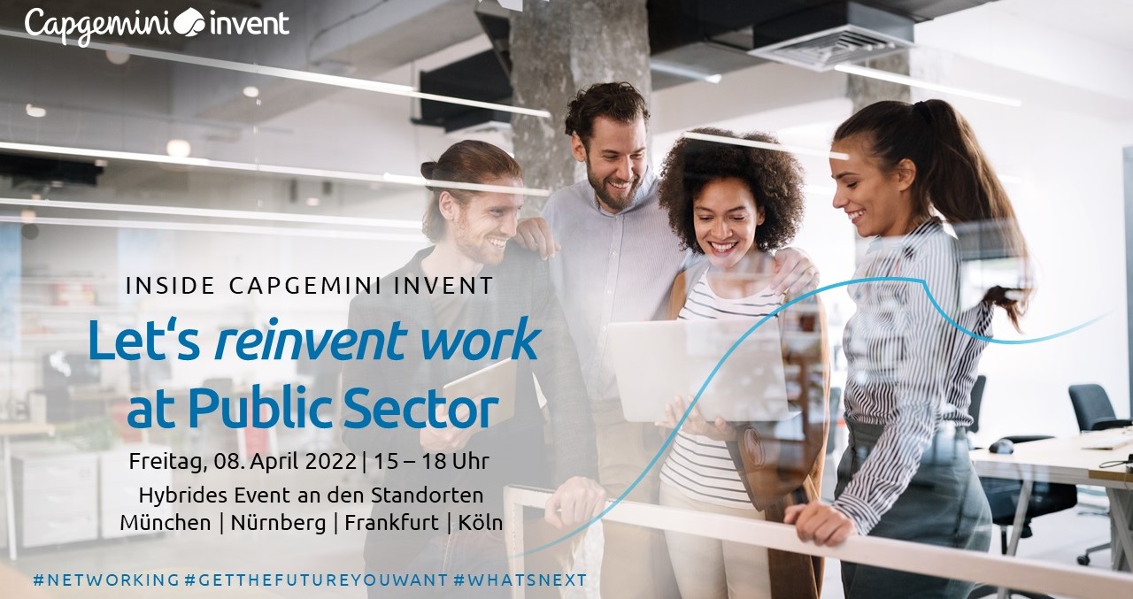 Inside Capgemini Invent – Let‘s reinvent work at Public Sector