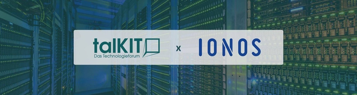talKIT x IONOS – Werksführung